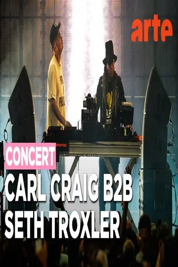 Plakat do filmu "Carl Craig B2B Seth Troxler Nuits Sonores 2026" #824574