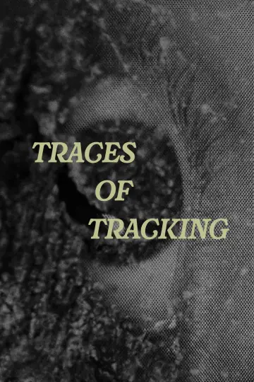 Plakat do filmu "Traces of Tracking" #822362