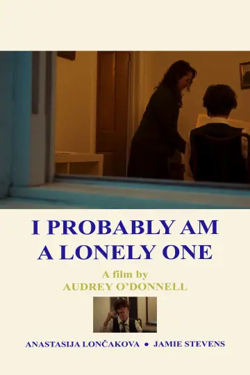 I Probably Am a Lonely One