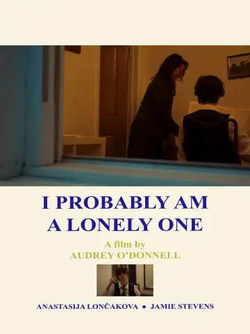 I Probably Am a Lonely One