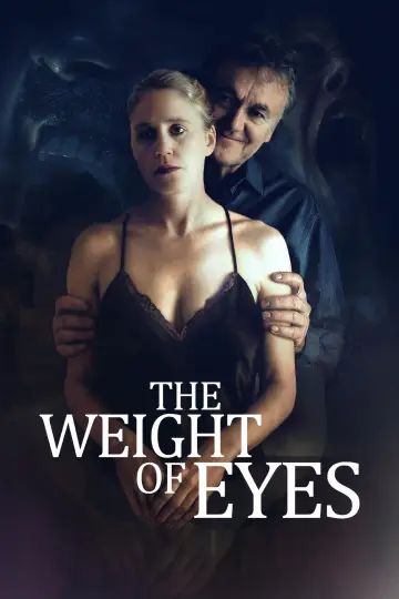 Plakat do filmu "The Weight of Eyes" #934797