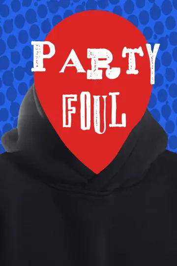 Plakat do filmu "Party Foul" #1188720