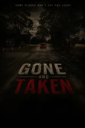 Plakat do filmu "Gone and Taken" #926974