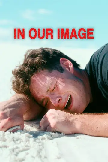 Plakat do filmu "IN OUR IMAGE" #856593