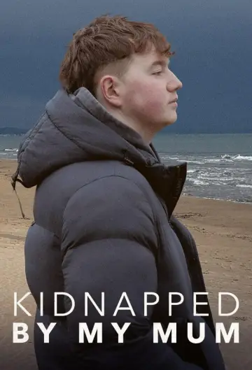 Kidnapped by My Mum