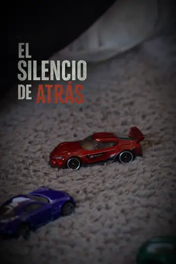 Plakat do filmu "El silencio de atrás" #1151160