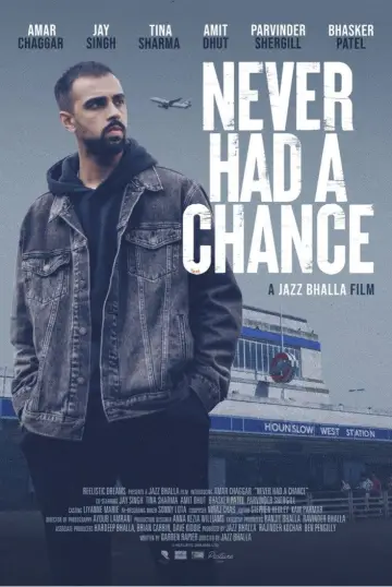 Never Had a Chance