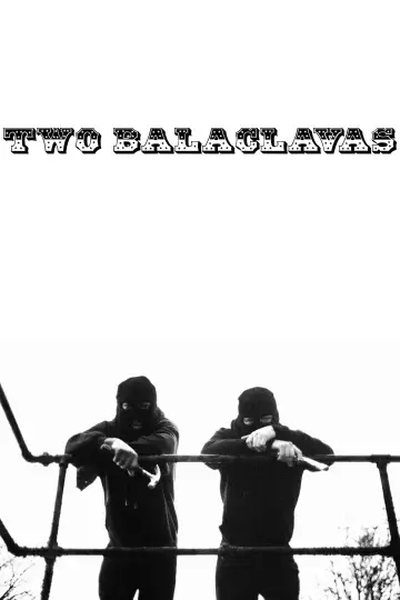 Plakat do filmu "Two Balaclavas" #822908