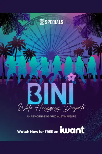 BINI: Walo Hanggang Disyerto