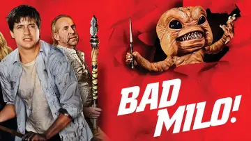 Zasłona do filmu "Bad Milo!" #1069604