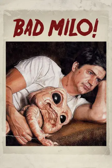 Plakat do filmu "Bad Milo!" #1069609