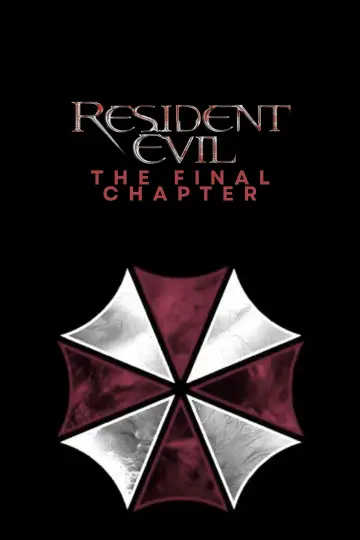 Plakat do filmu "Resident Evil: Ostatni Rozdział" #691585