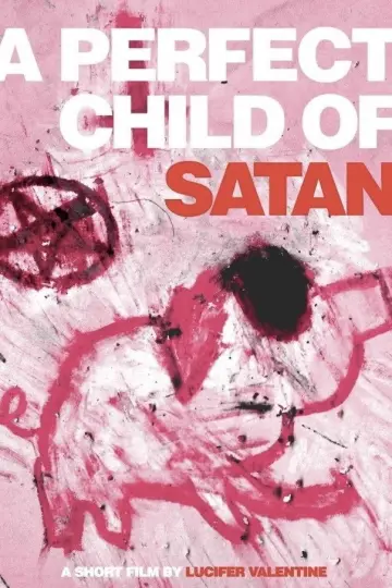 Plakat do filmu "A Perfect Child Of Satan" #1161409