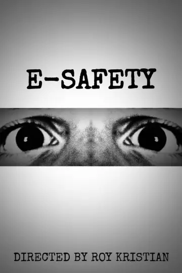 Plakat do filmu "E-SAFETY" #848629
