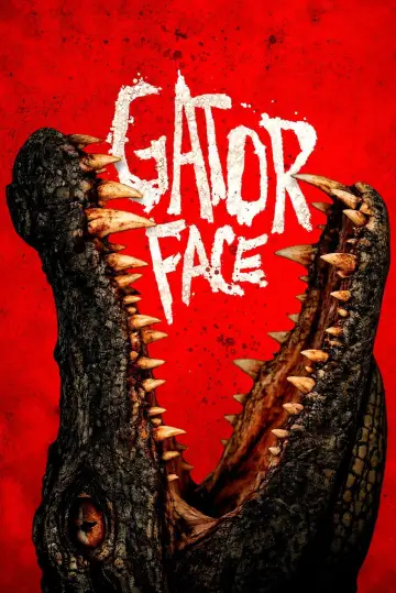 Plakat do filmu "Gator Face" #1647097