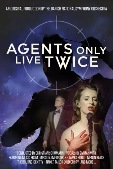 Plakat do filmu "Agents only live twice - Danish National Symphony Orchestra" #921343