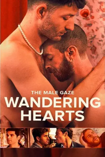 The Male Gaze: Wandering Hearts