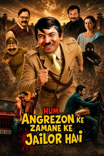 Hum Angrezon Ke Zamane Ke Jailor Hai