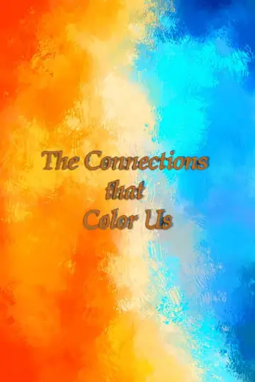 Plakat do filmu "The Connections That Color Us" #844362
