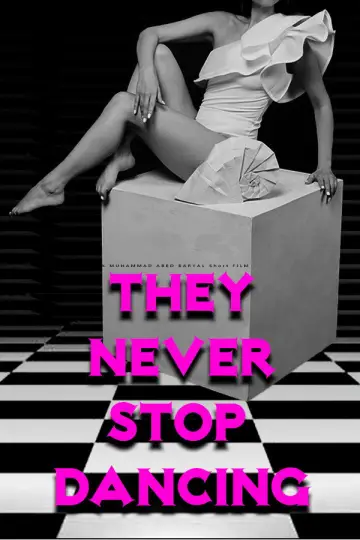 Plakat do filmu "THEY NEVER STOP DANCING" #922171