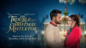 Zasłona do filmu "The Trouble With Mistletoe" #955482