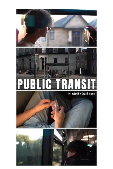 Plakat do filmu "Public Transit" #843754