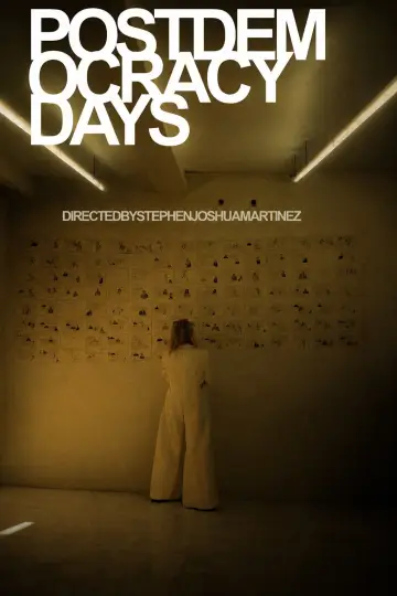 Plakat do filmu "Post-Democracy Days" #836596