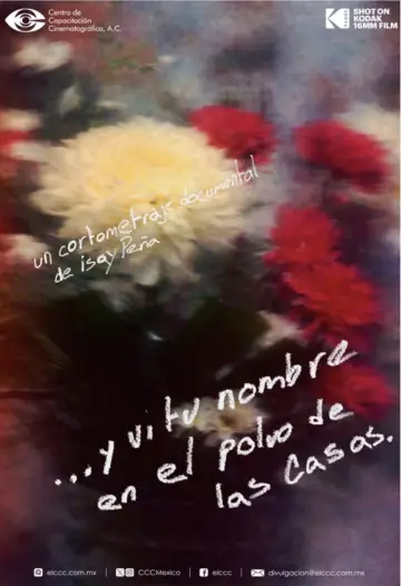 Plakat do filmu "…y vi tu nombre en el polvo de las casas." #1822827