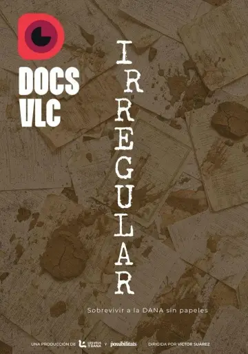 Plakat do filmu "Irregular. Sobrevivir a la DANA sin papeles" #823159