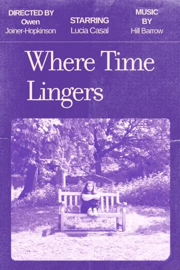 Plakat do filmu "Where Time Lingers" #916344