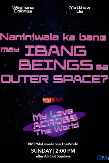 Regal Studio Presents: My Love Across The World