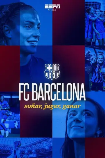 Plakat do filmu "FC Barcelona: Soñar, jugar y ganar" #863607