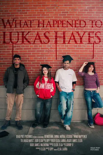 What Happened to Lukas Hayes plakat