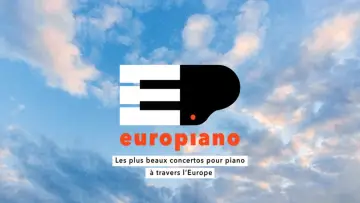 Europiano (2/2) Les plus beaux concertos pour piano à travers l’Europe