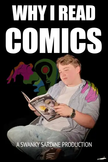 Plakat do filmu "Why I Read Comics" #917609