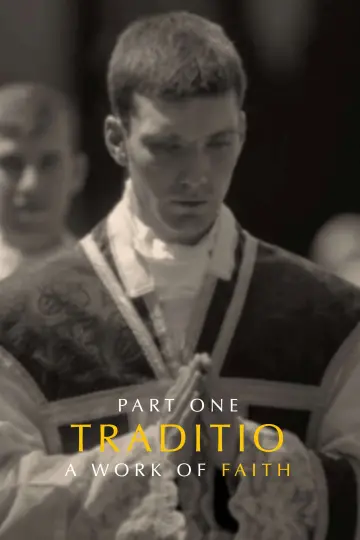 Plakat do filmu "TRADITIO I: A Work of Faith" #915116