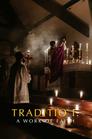 Plakat do filmu "TRADITIO I: A Work of Faith" #915117