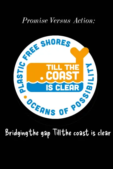 Plakat do filmu "Promise Versus Action: Bridging the Gap Till the Coast is Clear" #928247