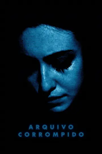 Plakat do filmu "Arquivo Corrompido" #915969