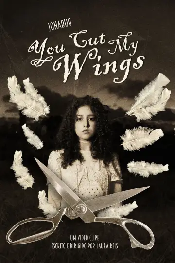 You Cut My Wings - Jonabug plakat