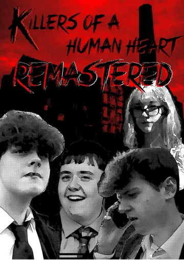 Killers of a Human Heart Remastered plakat