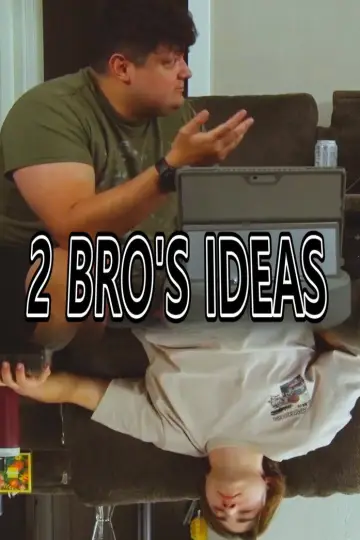 2 Bro's Ideas plakat