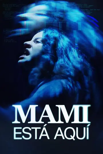 Mami Está Aquí