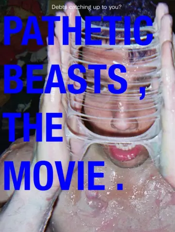 Plakat do filmu "Pathetic Beasts" #922597