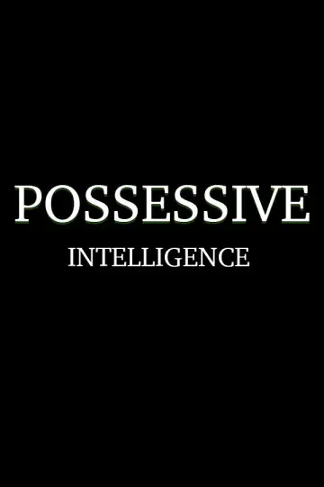 Plakat do filmu "Possessive Intelligence" #915183
