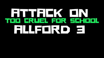 Zasłona do filmu "Attack On Allford 3: Too Cruel For School" #1171762