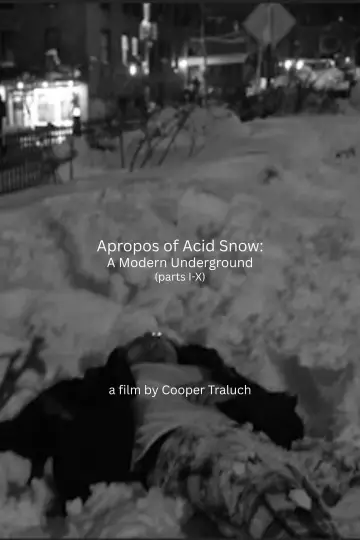 Apropos of Acid Snow: A Modern Underground