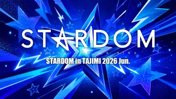 Zasłona do filmu "STARDOM in TAJIMI 2026 Jun." #983463