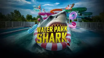 Zasłona do filmu "Water Park Shark" #1154666