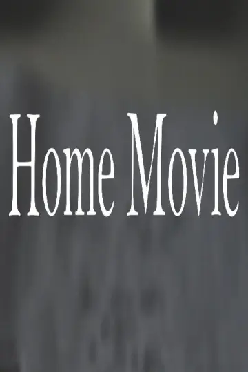 Home Movie plakat